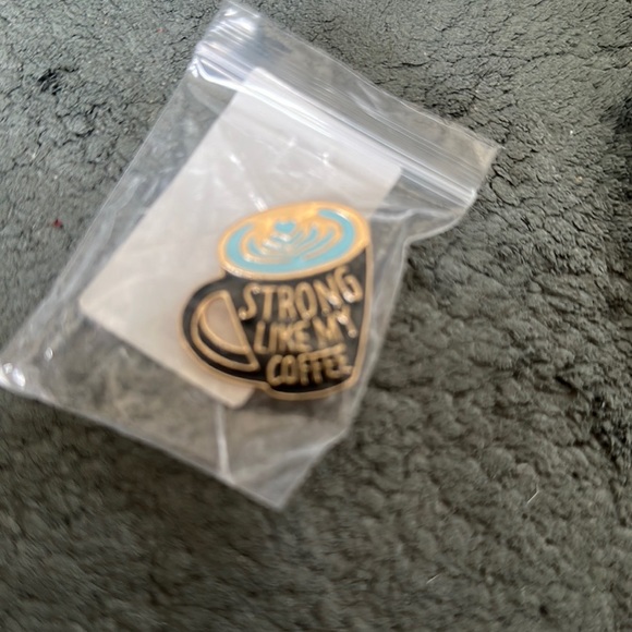 Pin- Coffee Pin - “Strong like my Coffee” pin - Picture 4 of 5